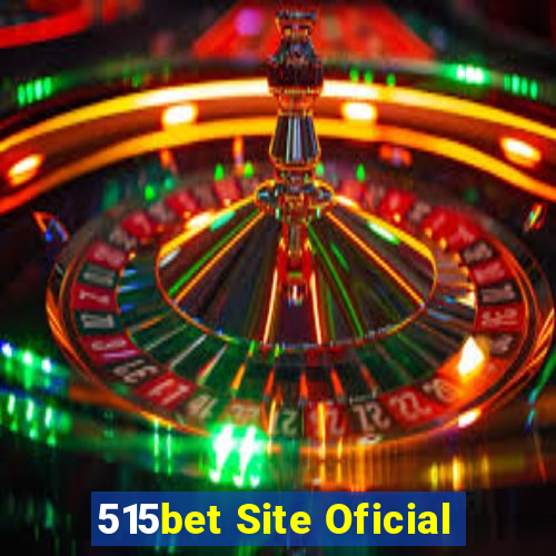 515bet Site Oficial